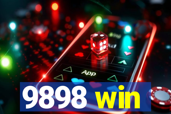 9898 win